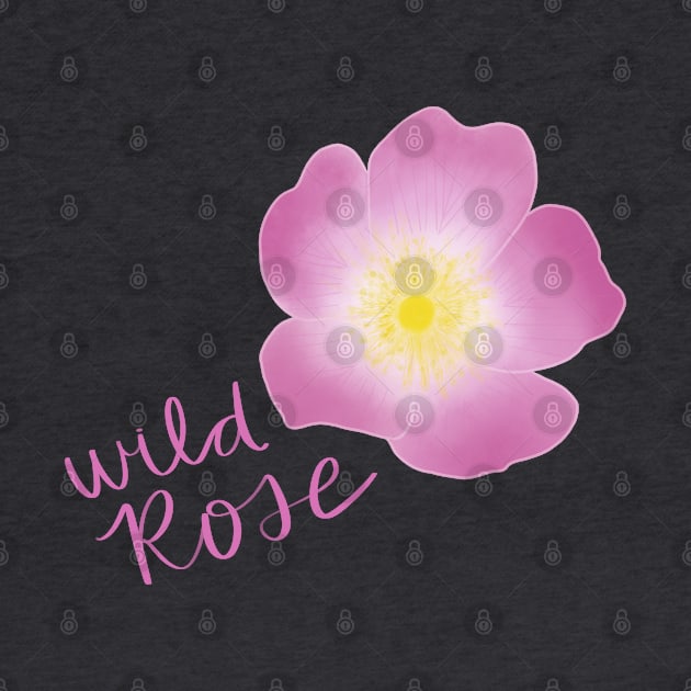 Wild Rose by Strong with Purpose